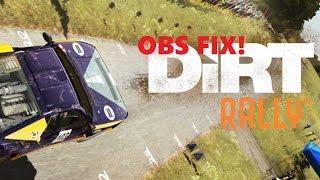 DiRT RALLY OBS FIX! Black Screen 100% Working!