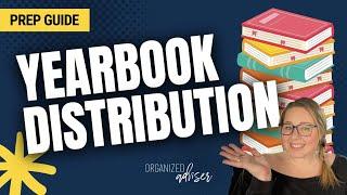 Planning Yearbook Distribution (+ Disclaimer Template) | Organized Adviser