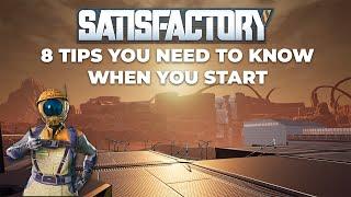 Satisfactory: 8 Tips New Players NEED to Know!