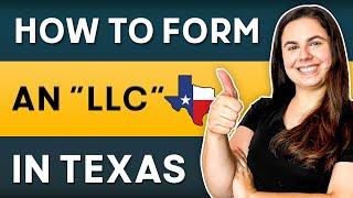 How to Start an LLC in Texas | Texas LLC Setup Guide