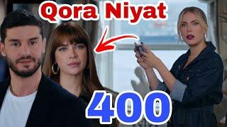 QORA NIYAT 400 QISM UZBEK TILIDA TURK SERIALI/ КОРА НИЯТ 400 КИСМ ТУРК СЕРИАЛИ Yangi Sezon Realuz