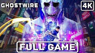 GHOSTWIRE TOKYO Gameplay Walkthrough Part 1 - FULL GAME [4K ULTRA HD] No Commentary