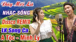 Đây Mới Là Nhạc Sống DISSCO REMIX - LK Vùng Cao Mới Ra Lò -Nhạc Tây Bắc Remix Căng Vỡ Loa - SONG CA