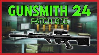 Gunsmith Part 24 - Patch 0.15 Guide