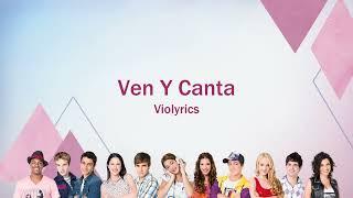 Violetta | Ven Y Canta (lyrics)