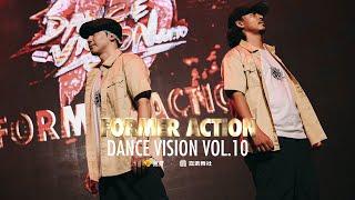 FORMER ACTION - Dance Vision vol.10 SHOW