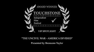 THE UNCIVIL WAR - AMERICA DIVIDED