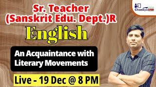 An Acquaintance with Literary Movements l English Literature l For All Competitive Exams