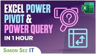 Power Pivot Tutorial & Power Query in Excel - 1-Hour Class