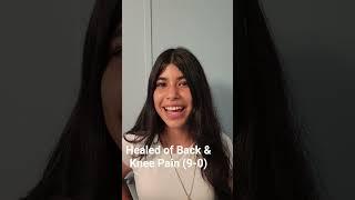 Maria is HEALED!! Back and knee (9-0) #dailydose