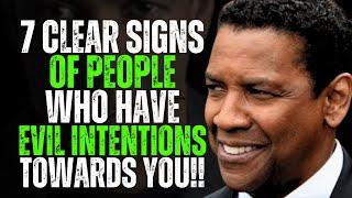 7 CLEAR SIGNS of People Who Have EVIL INTENTIONS Towards YOU  | DENZEL WASHINGTON POWERFUL SPEECH