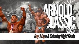 Arnold Classic 2025 - Day 3 Expo and Night Show Finals