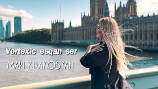 Mari Kirakosyan - Vortexic Esqan Ser