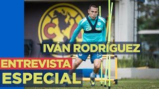 Entrevista exclusiva con IVÁN RODRÍGUEZ | Conociendo más a los REFUERZOS del CLUB AMÉRICA del AP24