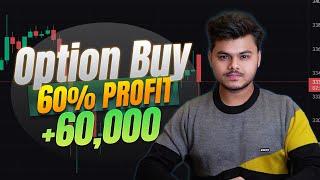 Intraday Live Trade || Option Buying 60% Profit Return || Selling Setup