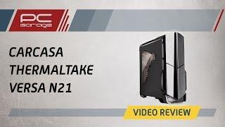 PC Garage – Video Review Carcasa Thermaltake Versa N21