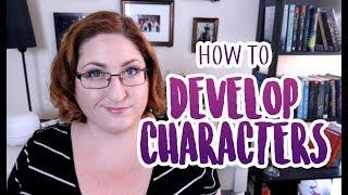 How To Develop Characters