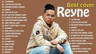 Reyne Best Cover- Top Trend 2023|New Playlist 2023|Greatest Hits-All Time Favorate