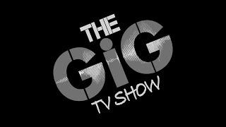 The GiG TV Show – PILOT