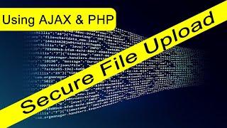 Upload image with ajax and PHP | The Secure Way