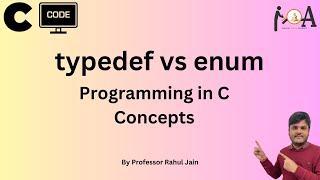 typedef vs enum in c | programming in c languages | basic concepts