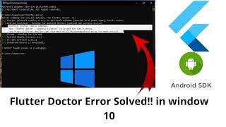 (Android toolchain  - Android License) Flutter Doctor Error Solved!! in window 10.