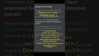 I Got BANNED for 183 DAYS @Roblox please fix this  #shorts #robloxban #roblox183daysban #sad #fypシ