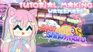 Tutorial Making Watermark || Gacha Tutorial || Ayamizu Shirazumi || Part 2 || / Sub