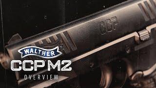 Walther CCP M2 Tech Video