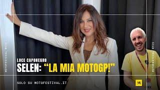 SELEN Luce Caponegro: "Mi piace Bagnaia. Tra Marquez e Rossi scelgo Valentino!”