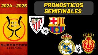 Pronóstico SUPERCOPA ESPAÑA  Semifinal - Super Copa Española 2024/2025