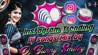 INSTAGRAM TRENDING DJ SONG MIX BY DJ BUNNY SMILEY