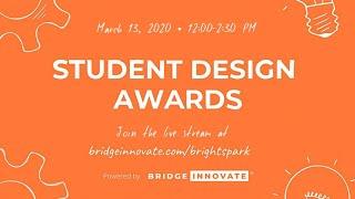 Bright Spark Virtual Student Design Awards - Powered by Bridge Innovate