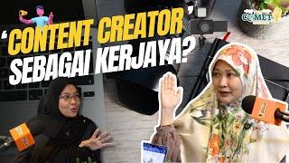 THE COMET INSIGHT EPISODE 5: 'Content Creator' Sebagai Kerjaya?