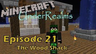 UnderRealms S05E21 - The Wood Shack