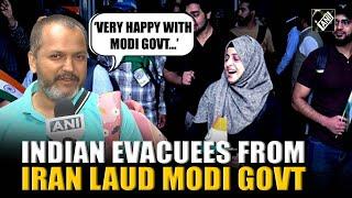 “Bharat Mata Ki Jai”: Indians Evacuated from Iran laud Modi Govt for safe rescue