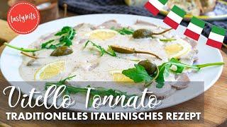 Vitello Tonnato - kennst Du Kalbfleisch mit Thunfischsauce?