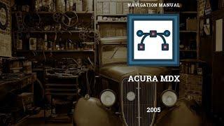  2005 Acura MDX - Navigation Manual - PDF (3 Pages) - Free Car Manuals ️