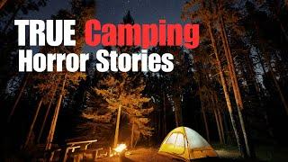 4 Truly Disturbing Camping Horror Stories