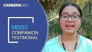 MBBS Companion Testimonial | Careers360, a one-stop solution for all your Admissions-Related Worries