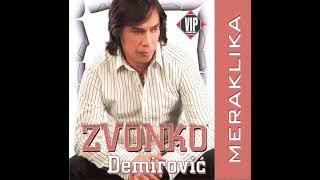 Zvonko Demirović - Meraklika 2006