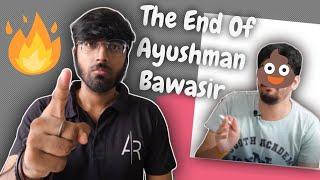 The End Of @ayushmanbiswari6223 | Aukaat Aukaat Aukaat Karna Band Kar | All Proofs Inside Video 