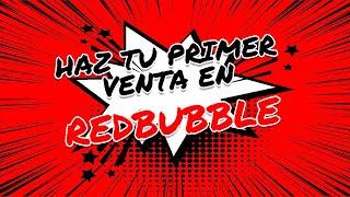 Como obtener tu 1er venta RAPIDO en Redbubble 5 Cosas que (probablemente) aun no haces en tu tienda