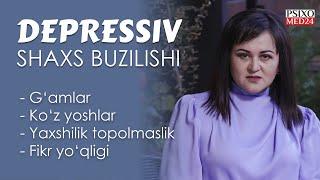 Depressiv shaxs buzilishi | Zebiniso Ahmedova