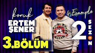 4 Example Talk Show 2. Sezon 3. Bölüm | Konuk: Ertem Şener