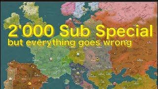 Green General Conquest: BUT IT ALL GOES WRONG!!! 2'000 Subscriber Special