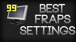 Best Fraps Settings | 720P/1080P Tutorial