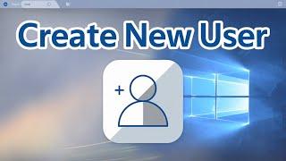 HOW TO CREATE a New User on Windows