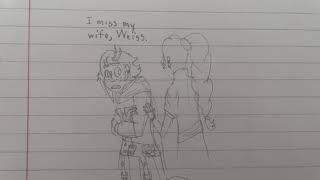 “I miss my wife, Weiss.” - RWBY animatic