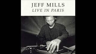 Jeff Mills - Live In Paris